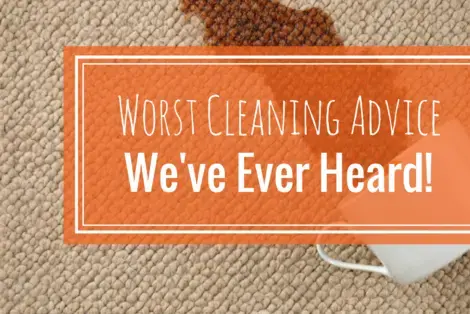 The Worst Cleaning Advice We’ve Ever Heard