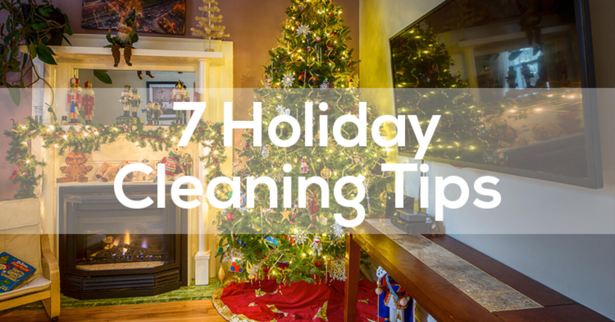 7 Holiday Cleaning Tips