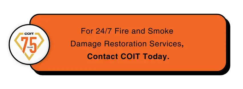 Coit Restoration CTA Fire Smoke Damage